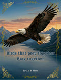 Birds that prey together Stay together