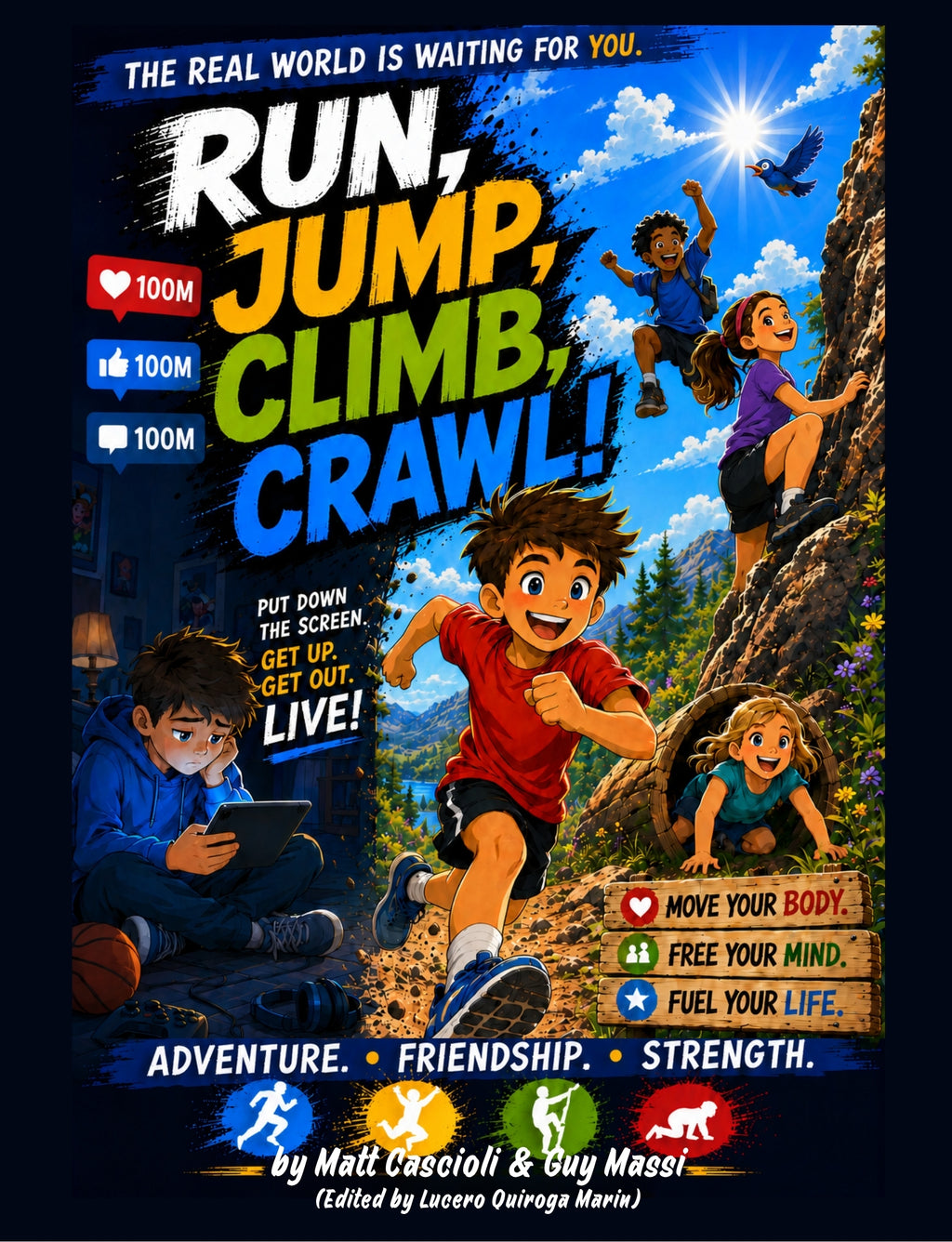 Run, Jump, Climb, Crawl!