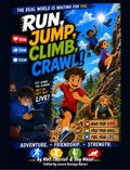 Run, Jump, Climb, Crawl!