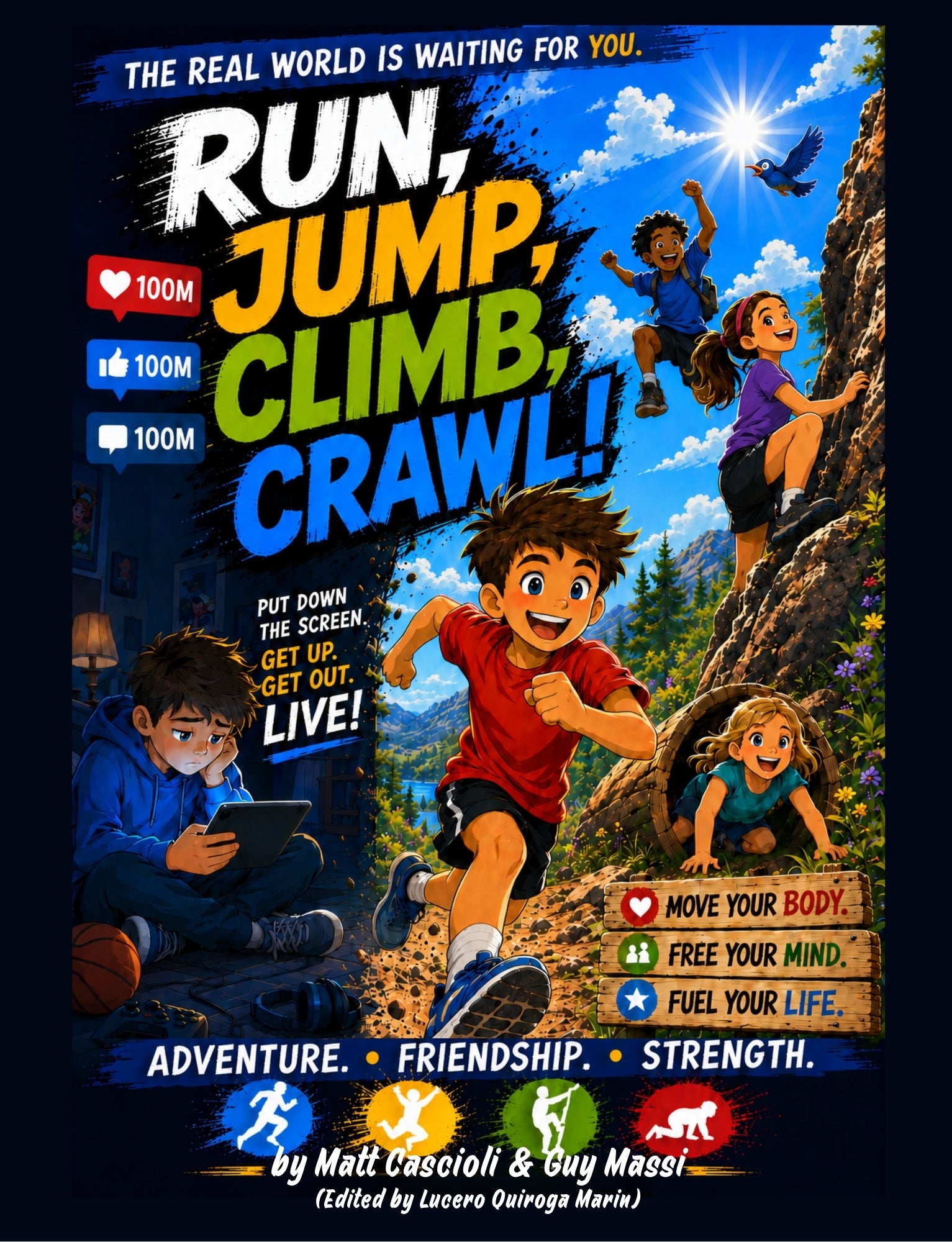 Run, Jump, Climb, Crawl!