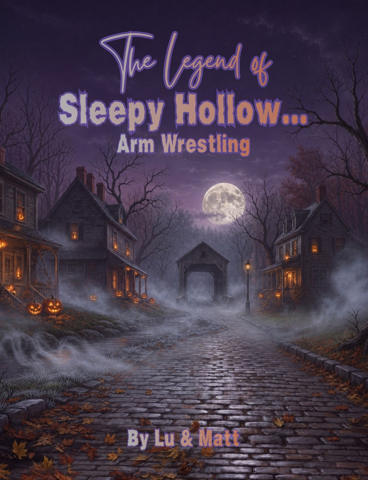 The Legend of Sleepy Hollow... Arm Wrestling