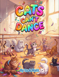 Cats Can’t Dance